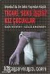 Ticari Seks İşçisi Kız Çocuklar