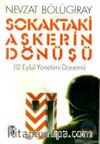 Sokaktaki Askerin Dönüşü & 12 Eylül Yönetimi Dönemi