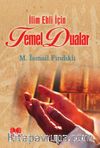 İlim Ehli İçin Temel Dualar