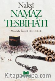 Nakşi Namaz Tesbihatı