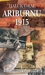 Arıburnu 1915 (Ciltsiz-Kitap Boy)