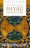 Yirmi Birinci Yüzyılda İhyâü Ulûmi’d-din