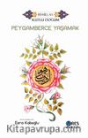 Peygamberce Yaşamak