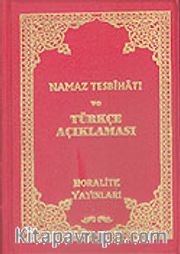 Namaz Tesbihatı ve Türkçe Açıklaması (Cep Boy)