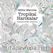 Tropikal Harikalar <br /> Boyama Kitabı Macerası