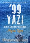 99 Yazı & Denize Sıfır Kalp Hizasında