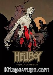 Hellboy - Yaşayan Ölüler Evi