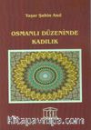 Osmanlı Düzeninde Kadılık