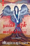 Yasak Aşk Melankolisi