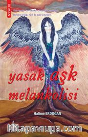 Yasak Aşk Melankolisi