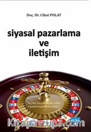 Siyasal Pazarlama ve İletişim