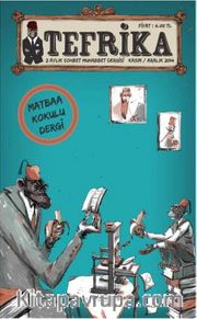 Tefrika 2 Aylık Sohbet Muhabbet Dergisi Kasım-Aralık 2014 Sayı:5