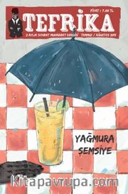 Tefrika 2 Aylık Sohbet Muhabbet Dergisi Temmuz-Ağustos 2015 Sayı:9
