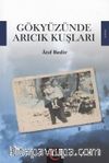 Gökyüzünde Arıcık Kuşları