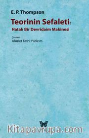 Teorinin Sefaleti <br /> Hatalı Bir Devridaim Makinesi