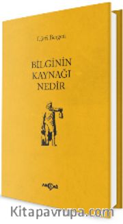 Bilginin Kaynağı Nedir