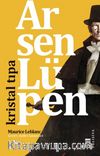 Arsen Lüpen - Kristal Tıpa