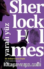 Sherlock Holmes - Yaralı Yüz