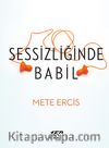 Sessizliğinde Babil
