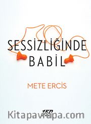 Sessizliğinde Babil