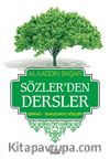 Sözler'den Dersler - I (Birinci - Dokuzuncu Sözler)