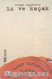İz ve Kaçak