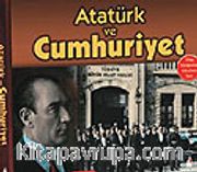 Atatürk ve Cumhuriyet