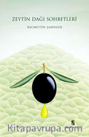 Zeytindağı Sohbetleri