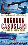 Doğunun Casusları/Orta Asya Steplerinde Entrikalar Savaşı