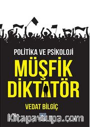 Müşfik Diktatör