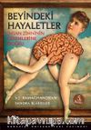 Beyindeki Hayaletler & İnsan Zihninin Gizemlerine Doğru