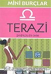 Terazi 24 Eylül-23 Ekim/Mini Burçlar