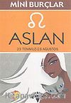 Aslan 23 Temmuz-23 Ağustos/Mini Burçlar