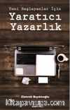 Yeni Başlayanlar İçin Yaratıcı Yazarlık 