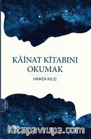 Kainat Kitabını Okumak