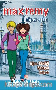 Max Remy Süper Ajan - Ajan Birliği Sahaya İniyor