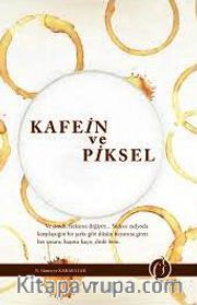 Kafein ve Piksel