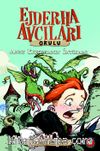Ejderha Avcıları Okulu 2 & Anne Ejderhanın İntikamı