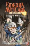Ejderha Avcıları Okulu 3 & Kıyamet Mağarası