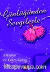 Günlüğünden Sevgilerle / Alkışlar ve Gözyaşları