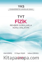 TYT Fizik Rehber Sorularla Konu Anlatımı 