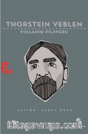 Thorstein Veblen: Kullanım Kılavuzu