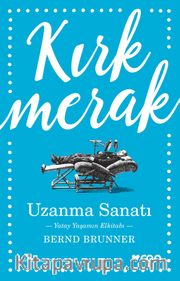 Uzanma Sanatı <br /> Yatay Yaşamın Elkitabı