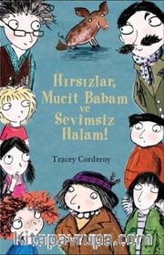 Hırsızlar, Mucit Babam ve Sevimsiz Halam!