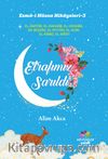 Esma-İ Hüsna Hikayeleri-36&Etrafımız Sarıldı