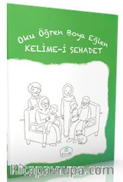 Oku Öğren Boya Eğlen Kelime-i Şehadet