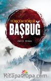 Türk’ün Töresi Başbuğ