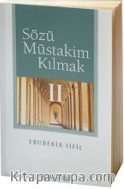 Sözü Müstakim Kılmak 2