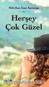 Herşey Çok Güzel