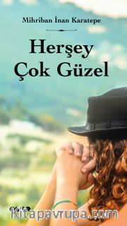 Herşey Çok Güzel
